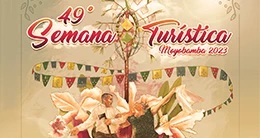 49° Semana Turística de Moyobamba 2023