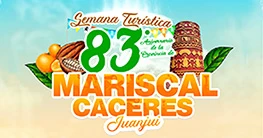 83° Aniversario de la provincia y Semana Turística de Mariscal Cáceres - Juanjuí
